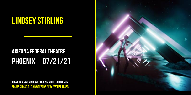 Lindsey Stirling at Arizona Federal Theatre tickets Lindsey Stirling at Arizona Federal Theatre