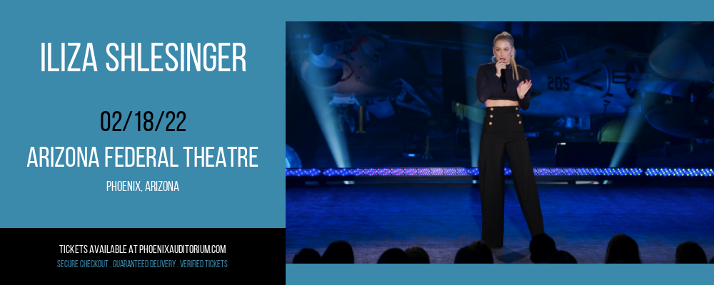 Iliza Shlesinger at Arizona Federal Theatre tickets Iliza Shlesinger at Arizona Federal Theatre