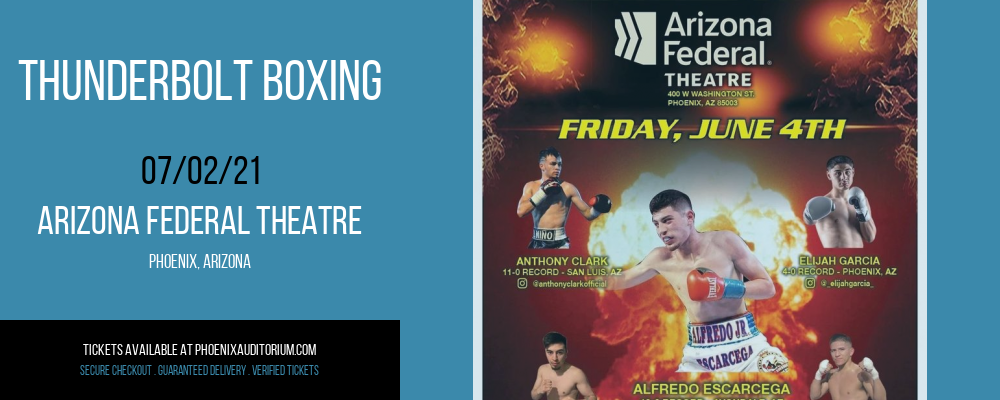 Thunderbolt Boxing at Arizona Federal Theatre tickets Thunderbolt Boxing at Arizona Federal Theatre