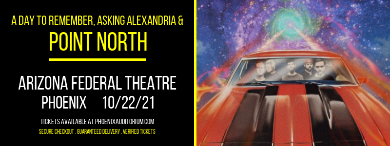 A Day To Remember, Asking Alexandria & Point North at Arizona Federal Theatre tickets A Day To Remember, Asking Alexandria & Point North at Arizona Federal Theatre