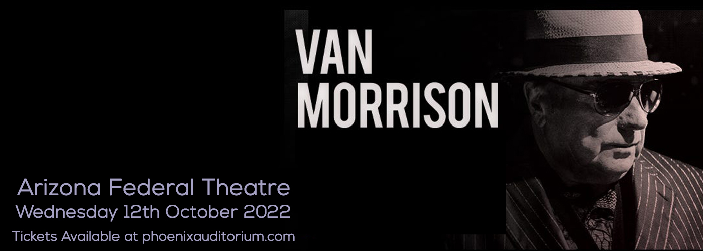 Van Morrison at Arizona Federal Theatre