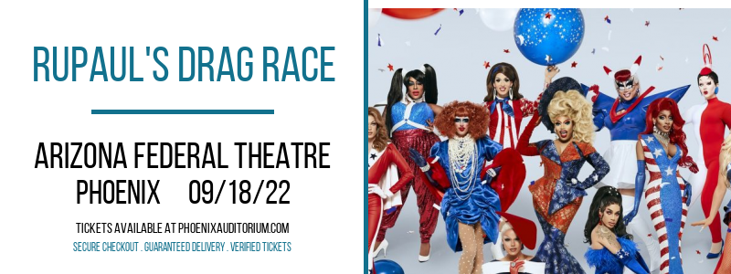 Rupaul's Drag Race at Arizona Federal Theatre