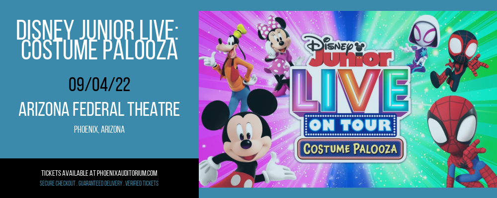 Disney Junior Live: Costume Palooza at Arizona Federal Theatre