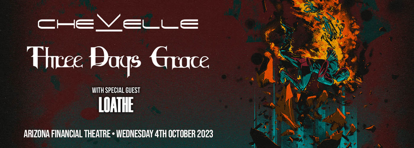 Chevelle & Three Days Grace at Arizona Financial Theatre