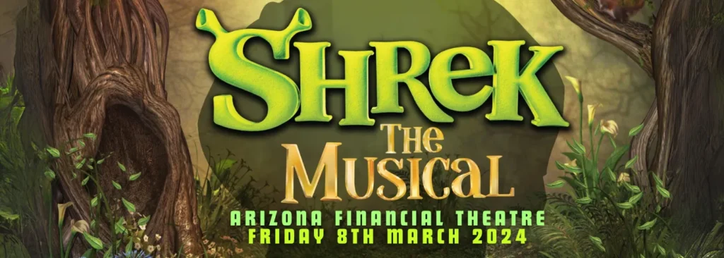 Shrek The Musical at Arizona Financial Theatre
