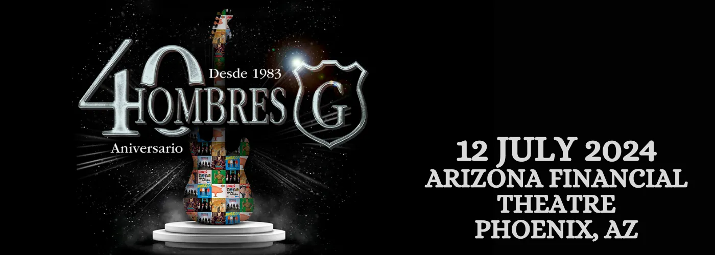 Los Hombres G Tickets, 12th July, Arizona Financial Theatre