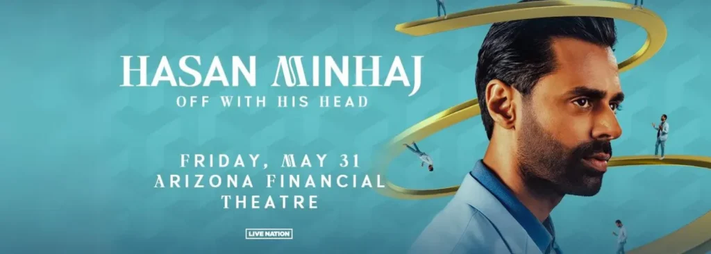 Hasan Minhaj at Arizona Financial Theatre