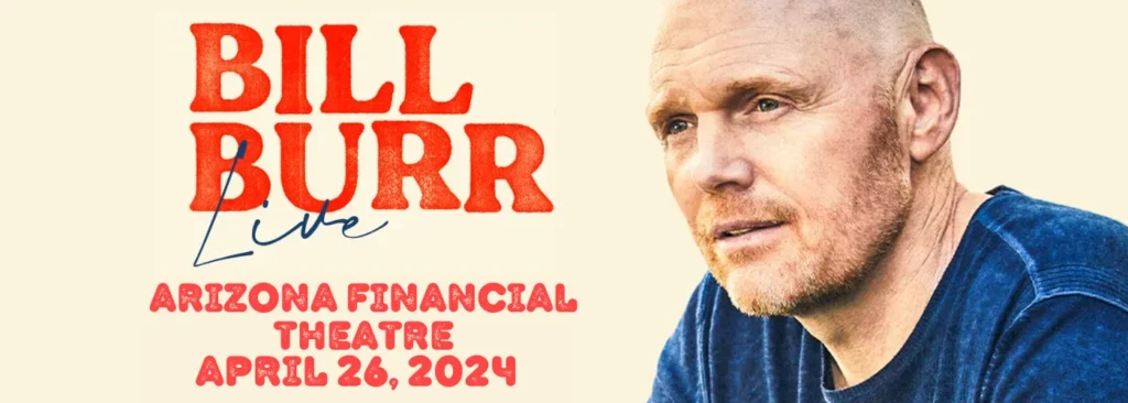 Bill Burr at Arizona Financial Theatre