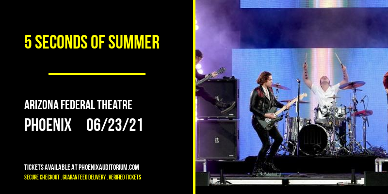5 Seconds of Summer at Arizona Federal Theatre tickets 5 Seconds of Summer at Arizona Federal Theatre