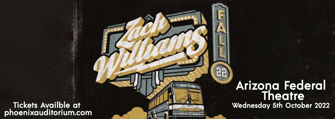 Zach Williams at Arizona Federal Theatre tickets Zach Williams at Arizona Federal Theatre