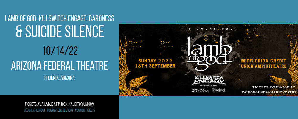 Lamb Of God, Killswitch Engage, Baroness & Suicide Silence at Arizona Federal Theatre