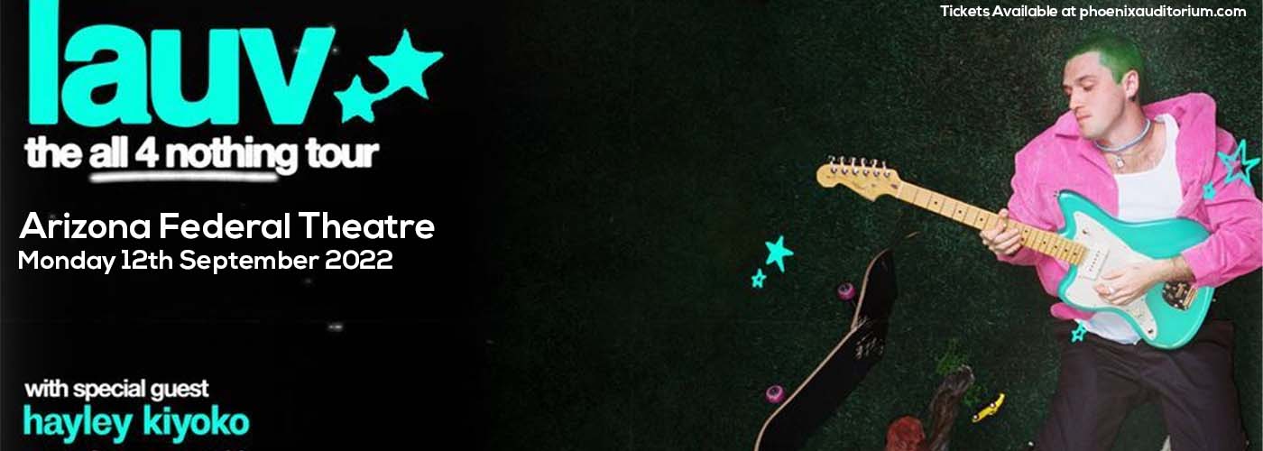 Lauv & Hayley Kiyoko at Arizona Federal Theatre tickets Lauv & Hayley Kiyoko at Arizona Federal Theatre