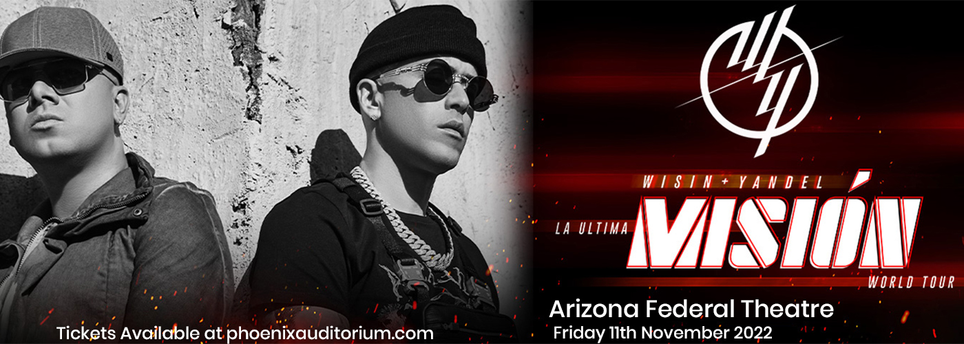 Wisin Y Yandel at Arizona Federal Theatre