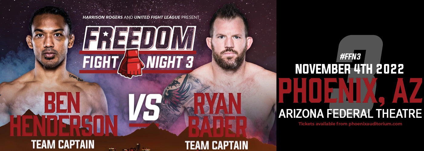 Freedom Fight Night 3: Bader vs. Henderson at Arizona Federal Theatre tickets Freedom Fight Night 3: Bader vs. Henderson at Arizona Federal Theatre