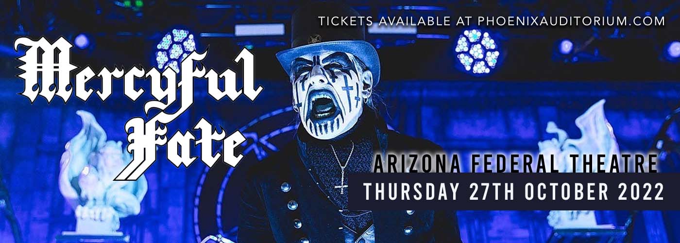 Mercyful Fate at Arizona Federal Theatre tickets Mercyful Fate at Arizona Federal Theatre