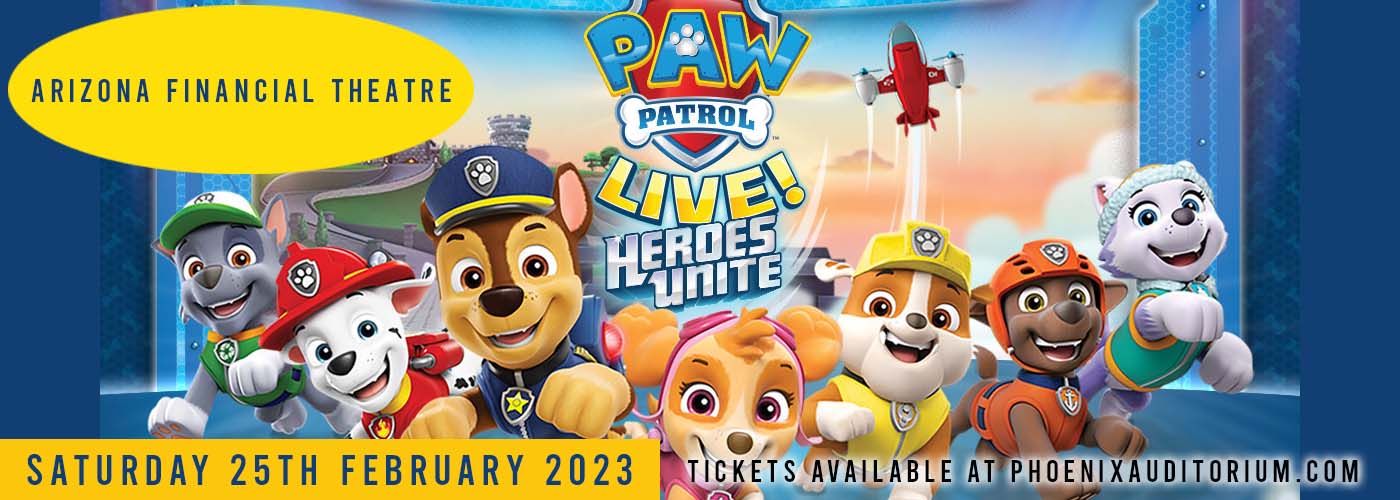PAW Patrol Live at Arizona Financial Theatre tickets PAW Patrol Live at Arizona Financial Theatre
