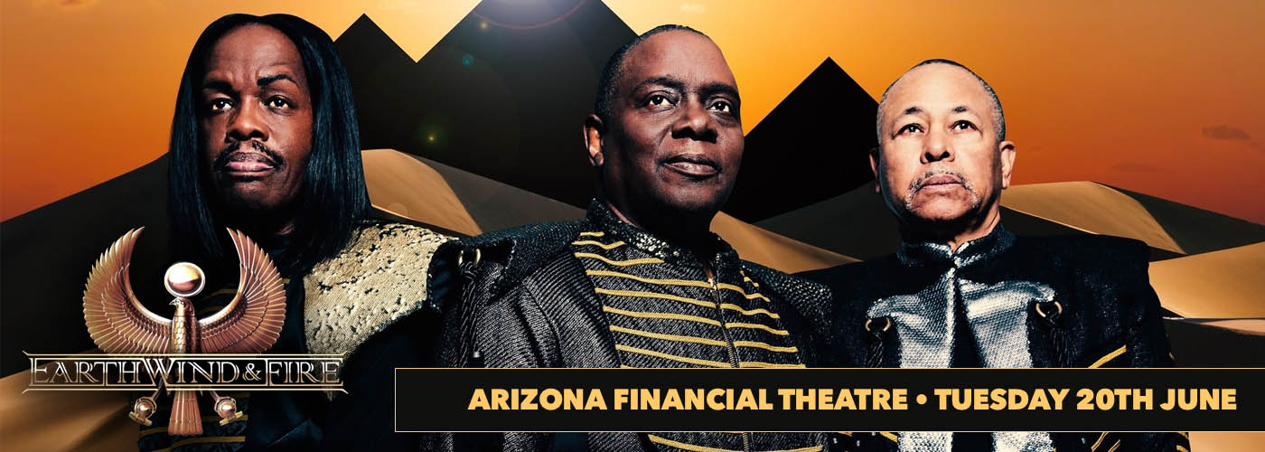 Earth, Wind and Fire at Arizona Financial Theatre tickets Earth, Wind and Fire at Arizona Financial Theatre
