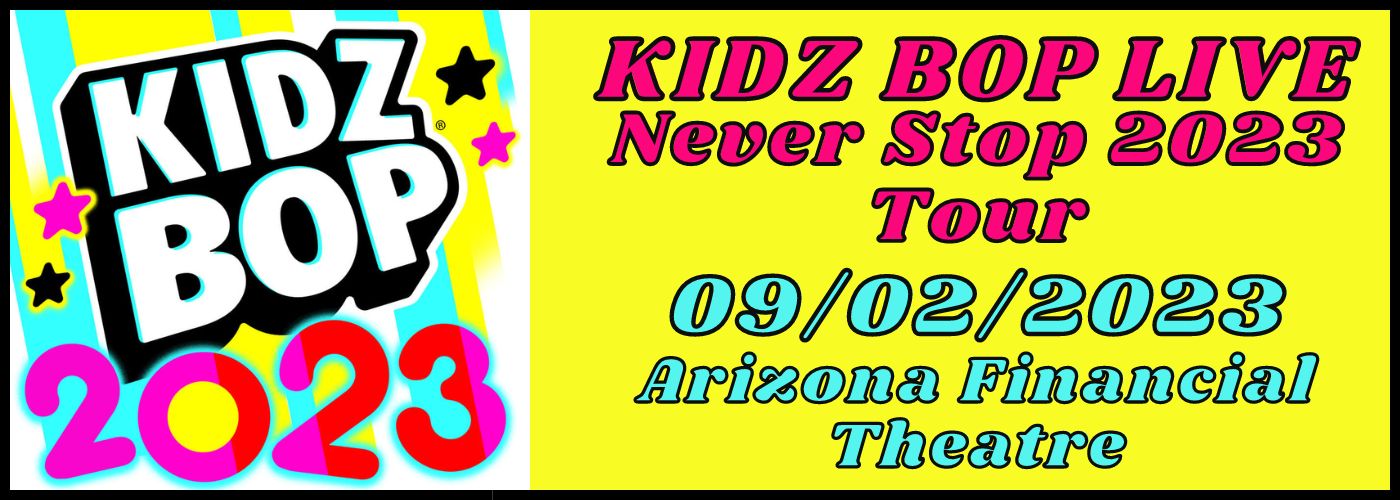 Kidz Bop Live at Arizona Financial Theatre tickets Kidz Bop Live at Arizona Financial Theatre