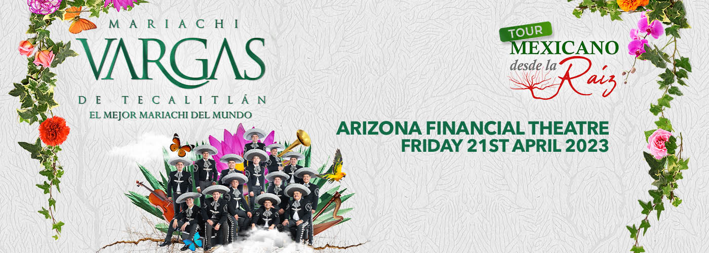 Mariachi Vargas De Tecalitlan at Arizona Financial Theatre