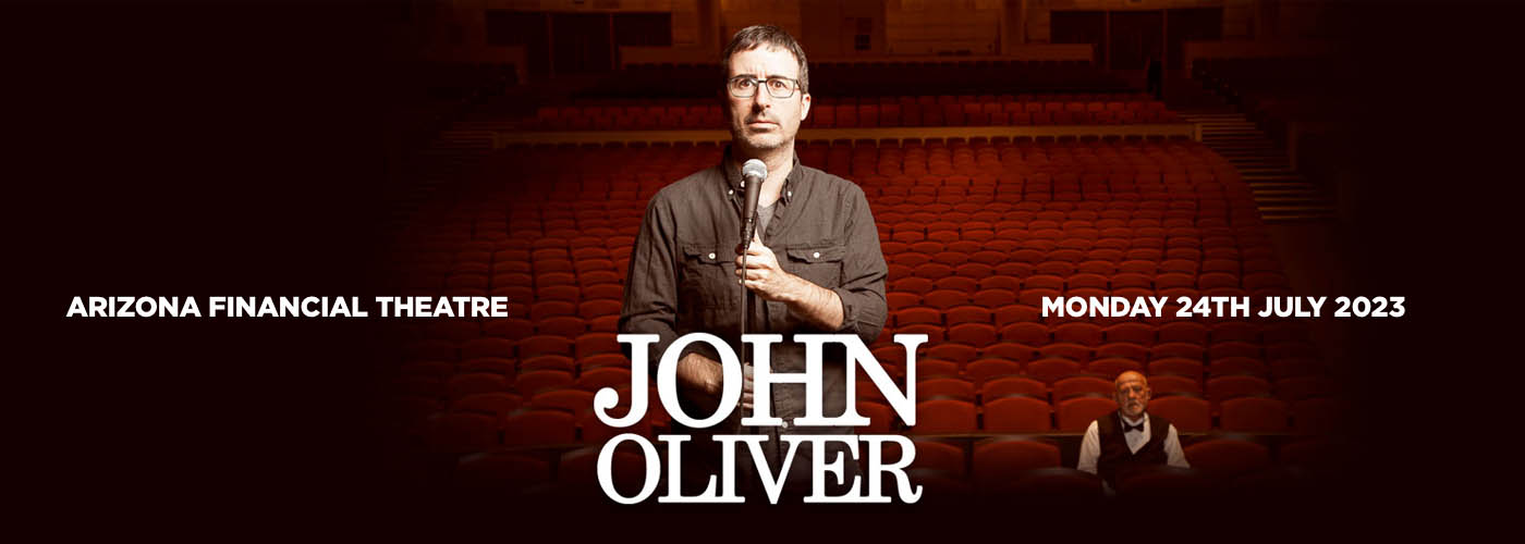 John Oliver at Arizona Financial Theatre tickets John Oliver at Arizona Financial Theatre