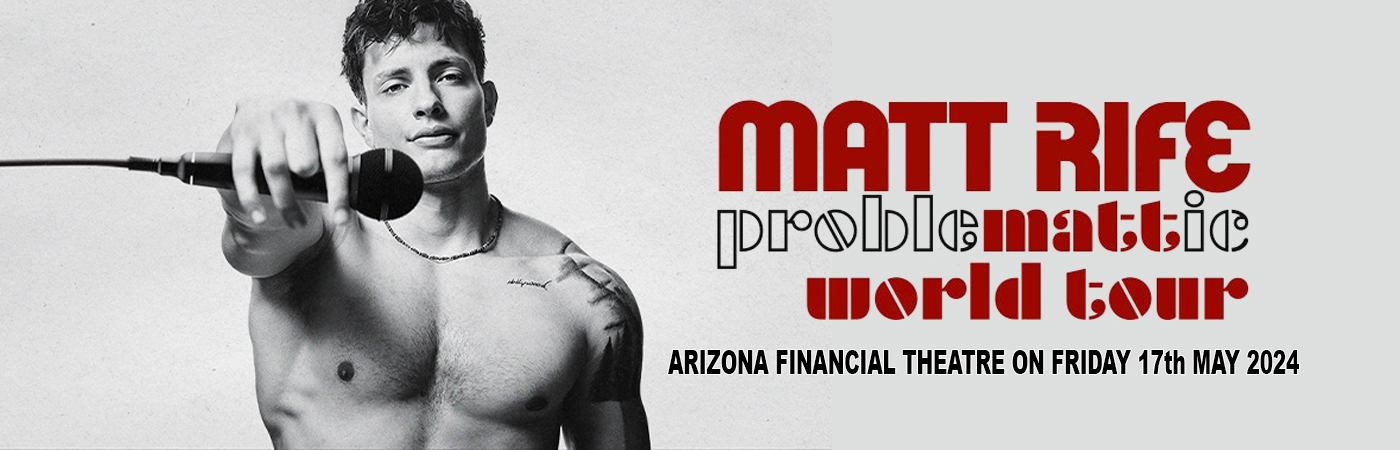 Matt Rife at Arizona Financial Theatre