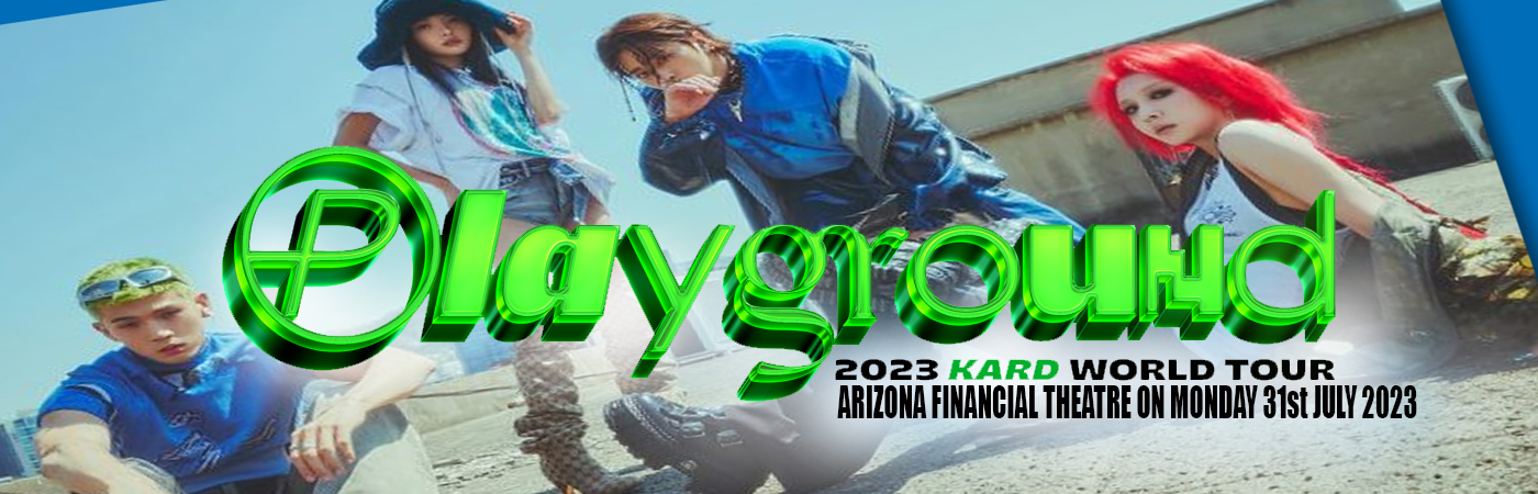 Kard at Arizona Financial Theatre tickets Kard at Arizona Financial Theatre