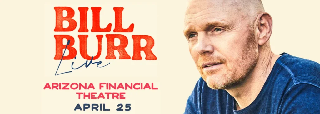 Bill Burr at Arizona Financial Theatre