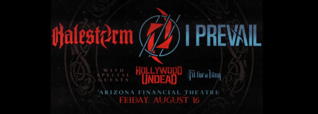 I Prevail & Halestorm at Arizona Financial Theatre