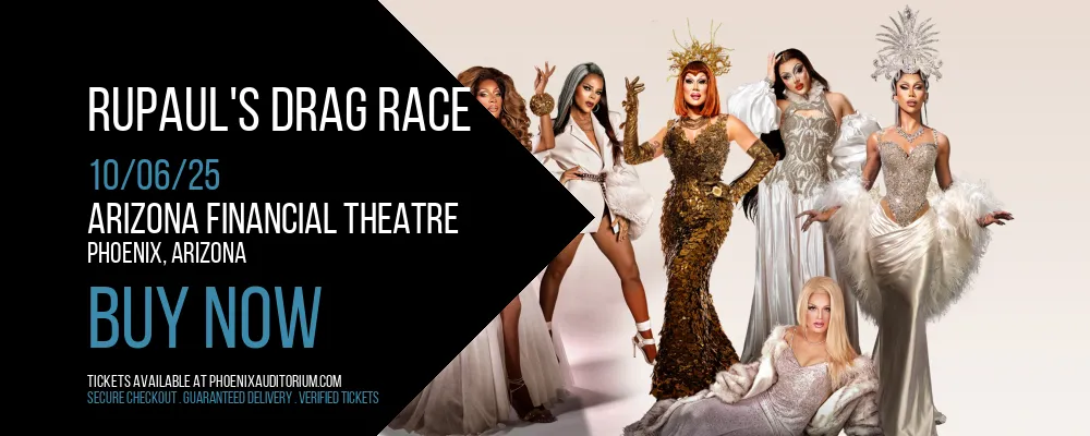 Rupaul's Drag Race at Arizona Financial Theatre
